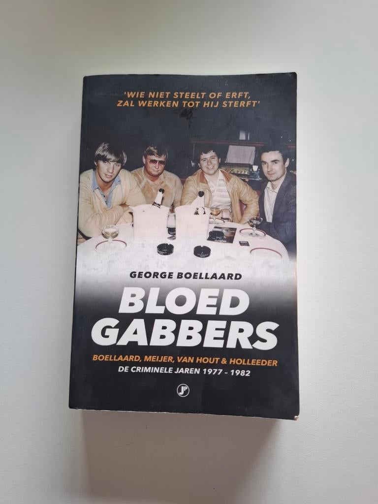 Bloedgabbers - George Boellaard, Ophalen of Verzenden, Gelezen, George Boellaard