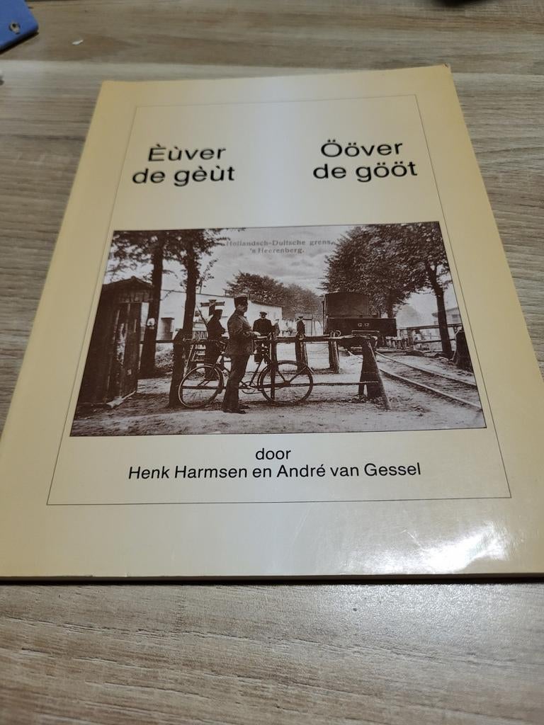 Boek over de grens bij 's Heerenberg - Harmsen & Van Gessel, Boeken, Ophalen of Verzenden