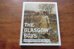 boek - The Glasgow Boys / Schots impressionisme 1880-1900, Ophalen of Verzenden, Zo goed als nieuw, Schilder- en Tekenkunst