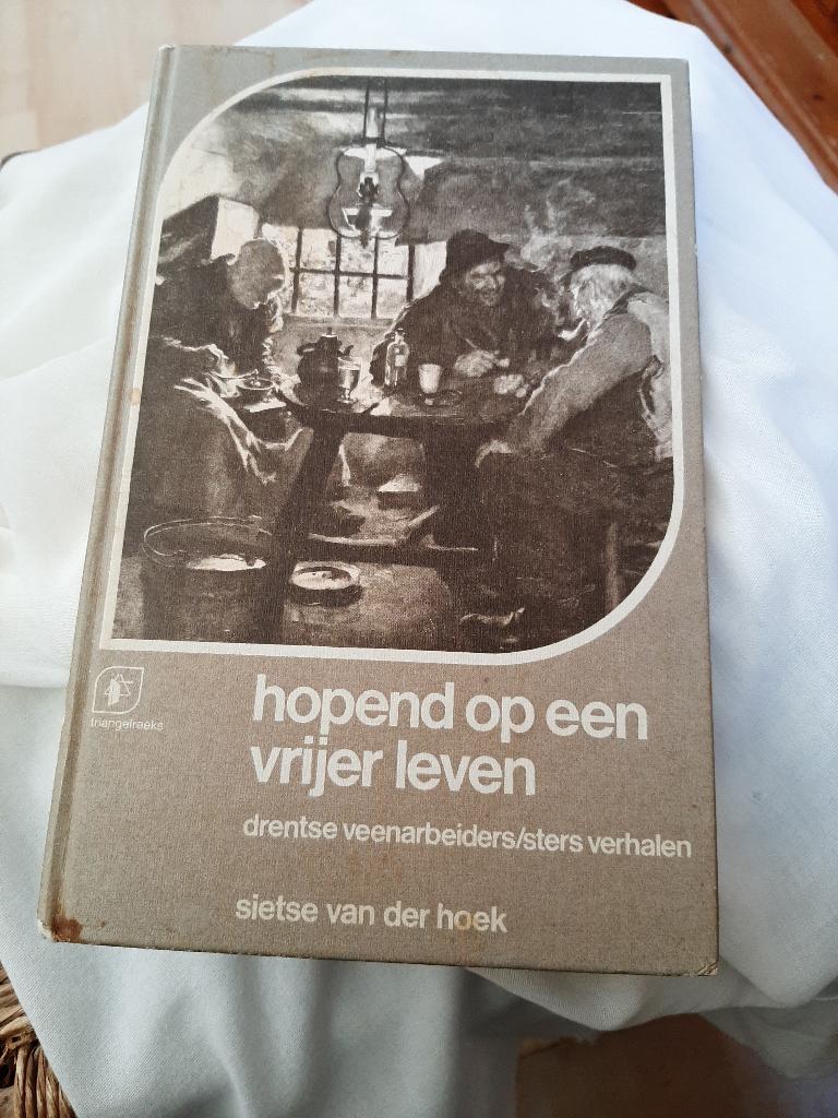hopend op een vrijer leven ''sietze van der hoek'', Ophalen of Verzenden, Voor 1920, Noord-Brabant