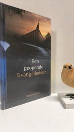 Div. Auteurs Ger Gem. ; Een geopende Evangeliedeur, Ophalen of Verzenden, Gelezen, Christendom | Protestants