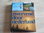 Zwervend door Nederland, Boeken, Ophalen of Verzenden, 20e eeuw of later, Gelezen, Evert Zandstra