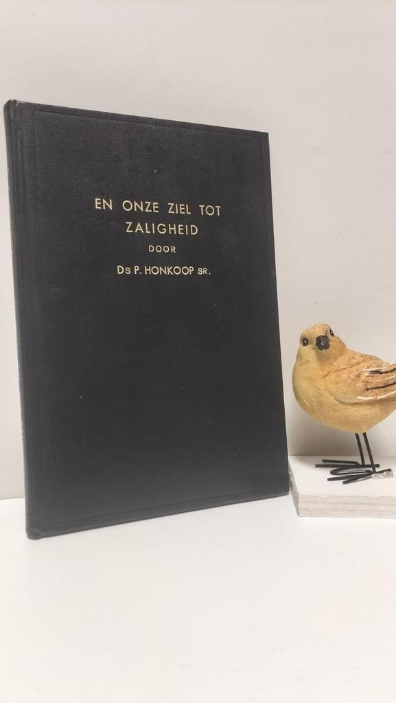 Honkoop sr , Ds. P. ;  En onze ziel tot zaligheid, Boeken, Ophalen of Verzenden, Gelezen, Christendom | Protestants