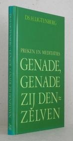 Ds. H. Ligtenberg: Genade, genade zij denzelven., Gelezen, Christendom | Protestants, Ophalen of Verzenden, Ds. H. Ligtenberg