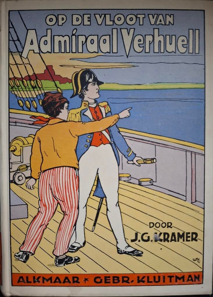 Op de Vloot van Admiraal Verhuell - J.G. Kramer, Ophalen of Verzenden, Gelezen, J.G. Kramer, Fictie algemeen