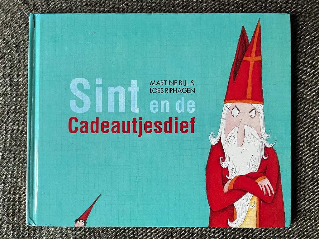 Martine Bijl - Sint en de cadeautjesdief. (Hardcover), Fictie algemeen, Martine Bijl & Loes Riphagen, Ophalen of Verzenden, Zo goed als nieuw