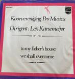 Pro Musica - To my father’s house / We shall overcome, Cd's en Dvd's, Vinyl Singles, Ophalen of Verzenden, Zo goed als nieuw, Pop