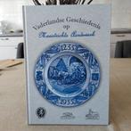 Vaderlandse Geschiedenis op Maastrichts Aardewerk Boek, Ophalen of Verzenden, 20e eeuw of later, Zo goed als nieuw, Onbekend