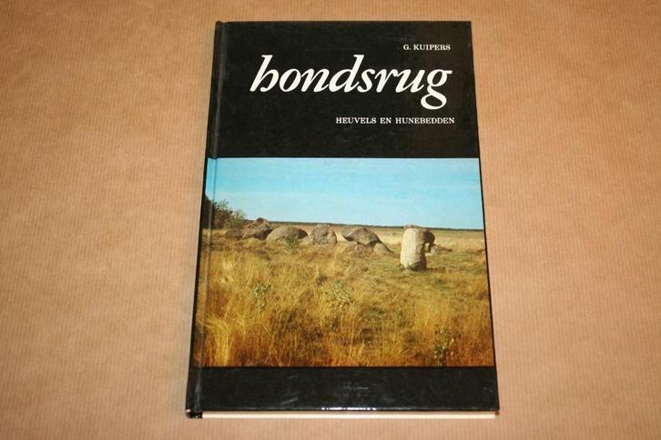 Hondsrug - Heuvels en Hunebedden, Boeken, Geschiedenis | Stad en Regio, Gelezen, Ophalen of Verzenden