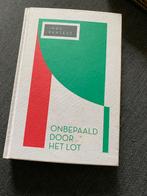 Onbepaald door het Lot - Imre Kertész, Ophalen, Gelezen, Nederland