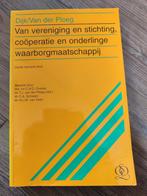 Van vereniging en stichting, cooperatie en onderlinge waarbo, Ophalen of Verzenden, Zo goed als nieuw, P.L. Dijk; T.J. van der Ploeg