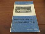 Vraagbaak Mercedes-Benz 190 Dc diesel Heckflosse af 1962, Auto diversen, Handleidingen en Instructieboekjes, Ophalen of Verzenden