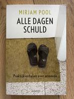 Alle Dagen Schuld - Mirjam Pool, Ophalen of Verzenden, Zo goed als nieuw, Nederland