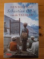 Een soldaat van de Taliban door Sebastien Ortiz., Ophalen of Verzenden, Zo goed als nieuw, Nederland