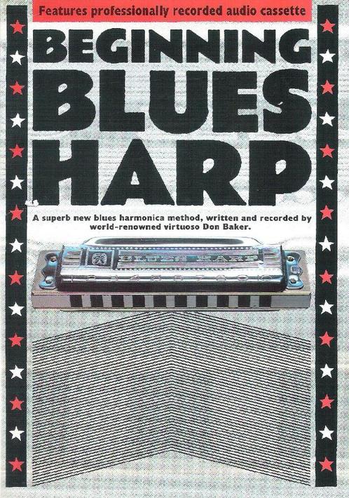 Beginning Blues Harp - mondharmonica, Muziek en Instrumenten, Bladmuziek, Gebruikt, Les of Cursus, Blues, Mondharmonica, Ophalen of Verzenden