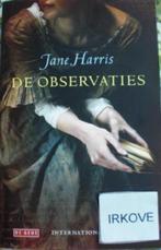 DE OBSERVATIES * Jane Harris *, Boeken, Verzenden, Zo goed als nieuw, Jane Harris, Europa overig