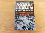 De Armageddon machine. Robert Ludlum & Gayle Lynds, Ophalen of Verzenden, Gelezen, Robert Ludlum, Amerika