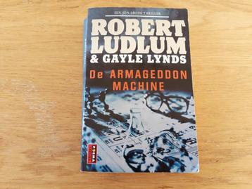 De Armageddon machine. Robert Ludlum & Gayle Lynds beschikbaar voor biedingen