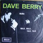 45t 7inch vinyl single dave berry, Ophalen of Verzenden, Gebruikt, Pop
