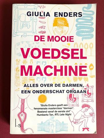 Giulia Enders - De mooie voedselmachine beschikbaar voor biedingen