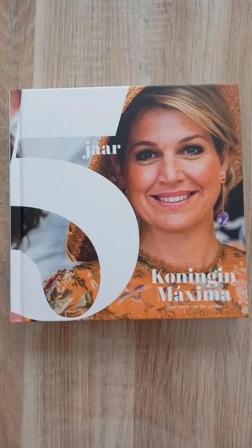 Nieuw, ongelezen,Koningin Máxima - Marc van der Linden beschikbaar voor biedingen