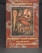 He dokter word wakker Umut Evren Nefertiti, Boeken, Ophalen of Verzenden, Zo goed als nieuw, Spiritualiteit algemeen, Overige typen
