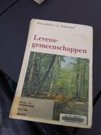 Levensgemeenschappen - Natuurbeheer in Nederland, Ophalen, Gelezen, Natuur algemeen, Bink (red.), F.A.