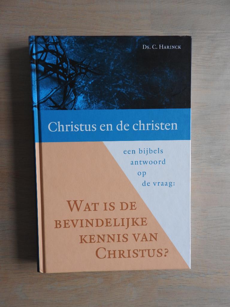 Ds. C. Harinck - Christus en de christen, Boeken, Ophalen of Verzenden, Zo goed als nieuw