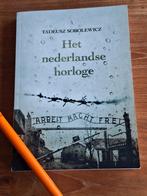 Tadeusz Sobolewics Het Nederlandse horloge auschwitz, Boeken, Ophalen of Verzenden, Tweede Wereldoorlog, Zo goed als nieuw, Overige onderwerpen