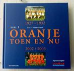 Oranje, deel 3: 1927-1932  / 2002-2003., Ophalen of Verzenden, Balsport