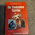 Portret van de Yorkshire Terriër - Hond, Ophalen of Verzenden, Gelezen