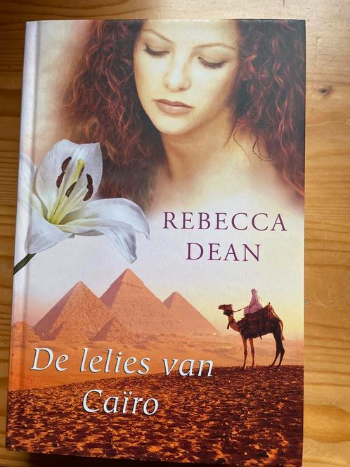 De lelies van Caïro - Rebecca Dean, Boeken, Romans, Gelezen, Ophalen of Verzenden