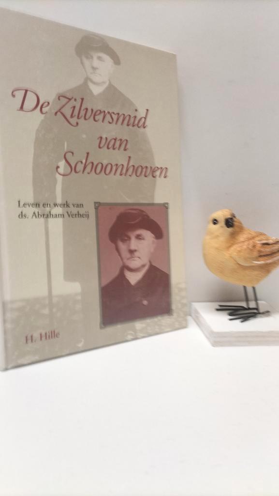 Hille, H.; De Zilversmid van Schoonhoven, Boeken, Godsdienst en Theologie, Gelezen, Christendom | Protestants, Ophalen of Verzenden