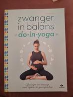 Zwanger in balans do in yoga Lilian Kluivers, Ophalen of Verzenden, Zo goed als nieuw