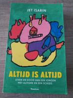 Altijd is Altijd - Jet Isarin, Ophalen of Verzenden, Gelezen, Jet Isarin