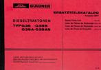 Ersatzteilliste Güldner Dieseltraktoren Type G 35/G 35 A, Verzenden, Nieuw, Diverse auteurs, Tractor en Landbouw
