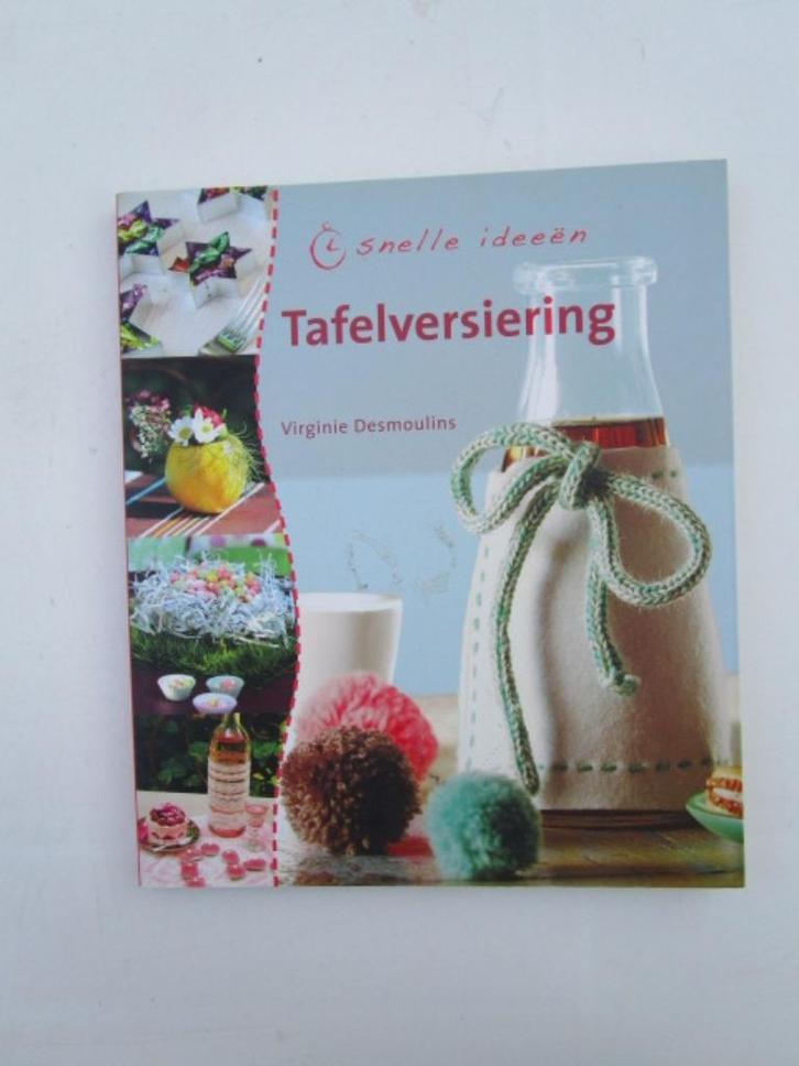 Tafelversiering. Virginie Desmoulins. Versiering tafel, Boeken, Wonen en Tuinieren, Nieuw, Overige soorten, Ophalen