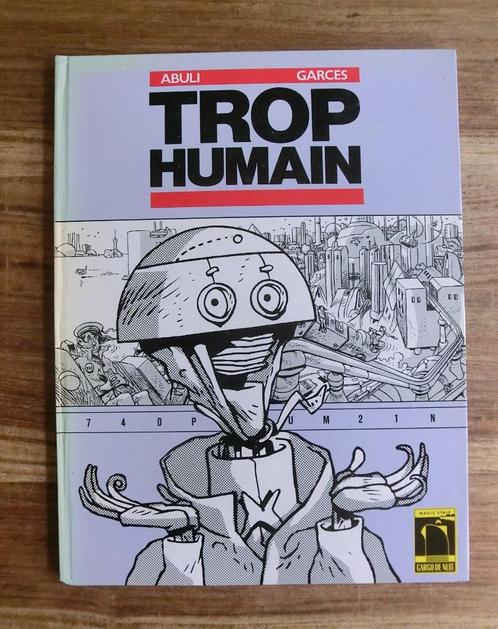 Trop humain, Boeken, Stripboeken, Gelezen, Eén stripboek, Ophalen of Verzenden