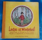 Liedjes uit Wonderland. Ca 1925.HC. * Zie tekst., Ophalen, Gelezen