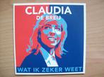 Claudia de Breij - Wat Ik Zeker Weet (Mag ik dan bij jou), Pop, Ophalen of Verzenden, Zo goed als nieuw