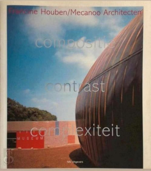 FRANCINE HOUBEN Mecanoo Architecten o.a. Boijmans renovatie, Boeken, Kunst en Cultuur | Architectuur, Zo goed als nieuw, Architecten