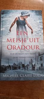 Roman Meisje uit Oradour, Ophalen, Zo goed als nieuw, Michelle Claire Lucas