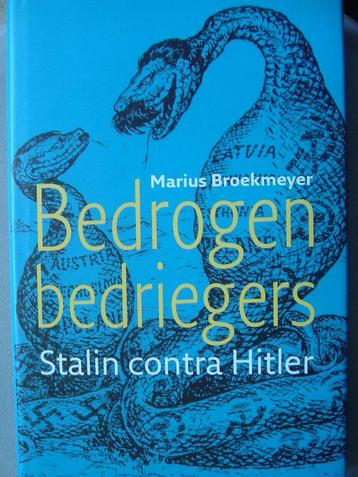 Bedrogen bedriegers. Stalin contra Hitler. beschikbaar voor biedingen