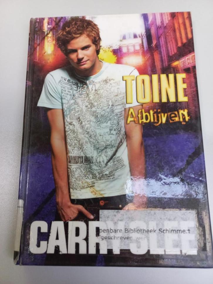 TOINE AFBLIJVEN - CARRY SLEE - schoolband / verliefd / zan, Boeken, Kinderboeken | Jeugd | 13 jaar en ouder, Gelezen, Non-fictie