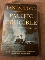 Pacific Crucible - Ian W. Toll, Ophalen of Verzenden, Tweede Wereldoorlog, Gelezen