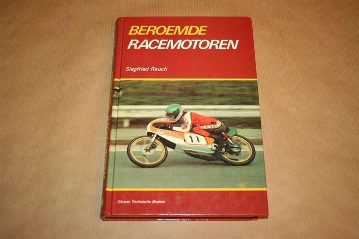 Beroemde racemotoren. Siegfried Rauch., Boeken, Motoren, Gelezen, Ophalen of Verzenden