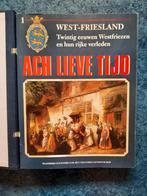 Ach lieve tijd West Friesland compleet (20) in verzamelband, Ophalen of Verzenden, 17e en 18e eeuw, Zo goed als nieuw