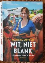 Wit, niet blank - Marcia Luyten - Rwanda - Afrika - IGST, Ophalen of Verzenden, Gelezen, Marcia Luyten, Afrika