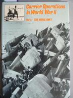 Carrier Operations in World War II: the Royal Navy., Marine, Gelezen, Ophalen of Verzenden, Tweede Wereldoorlog