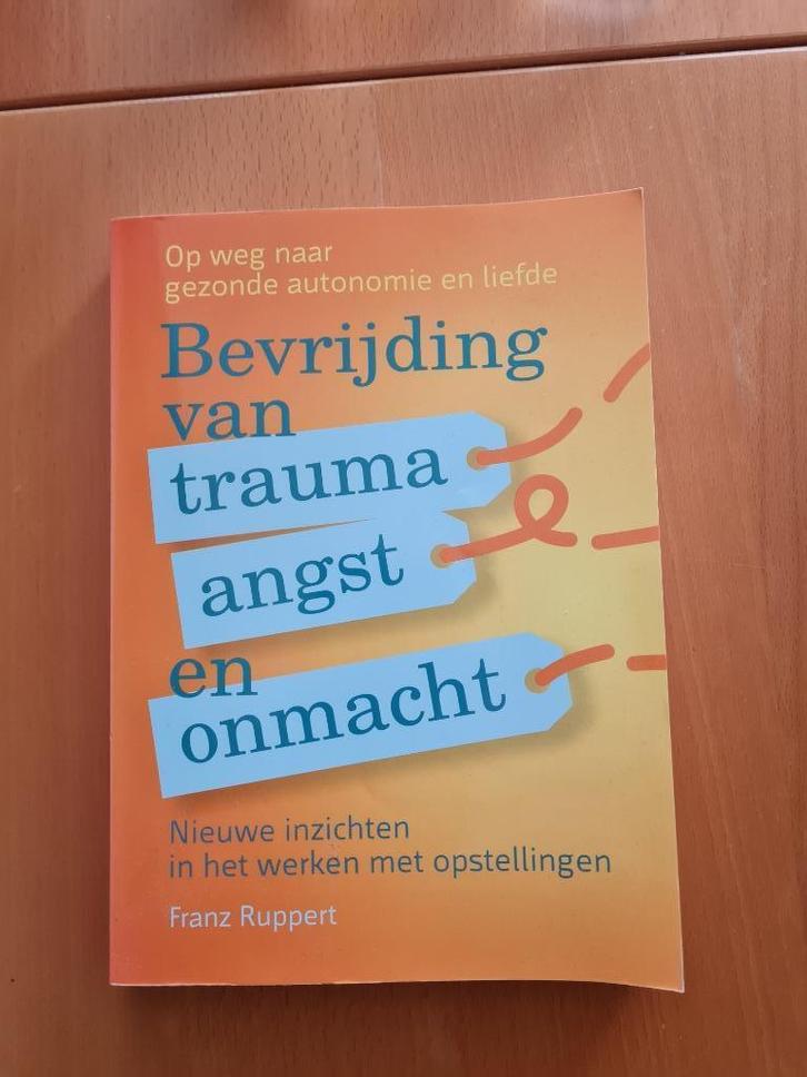 Bevrijding van trauma, angst en onmacht, Boeken, Psychologie, Zo goed als nieuw, Ontwikkelingspsychologie, Ophalen of Verzenden
